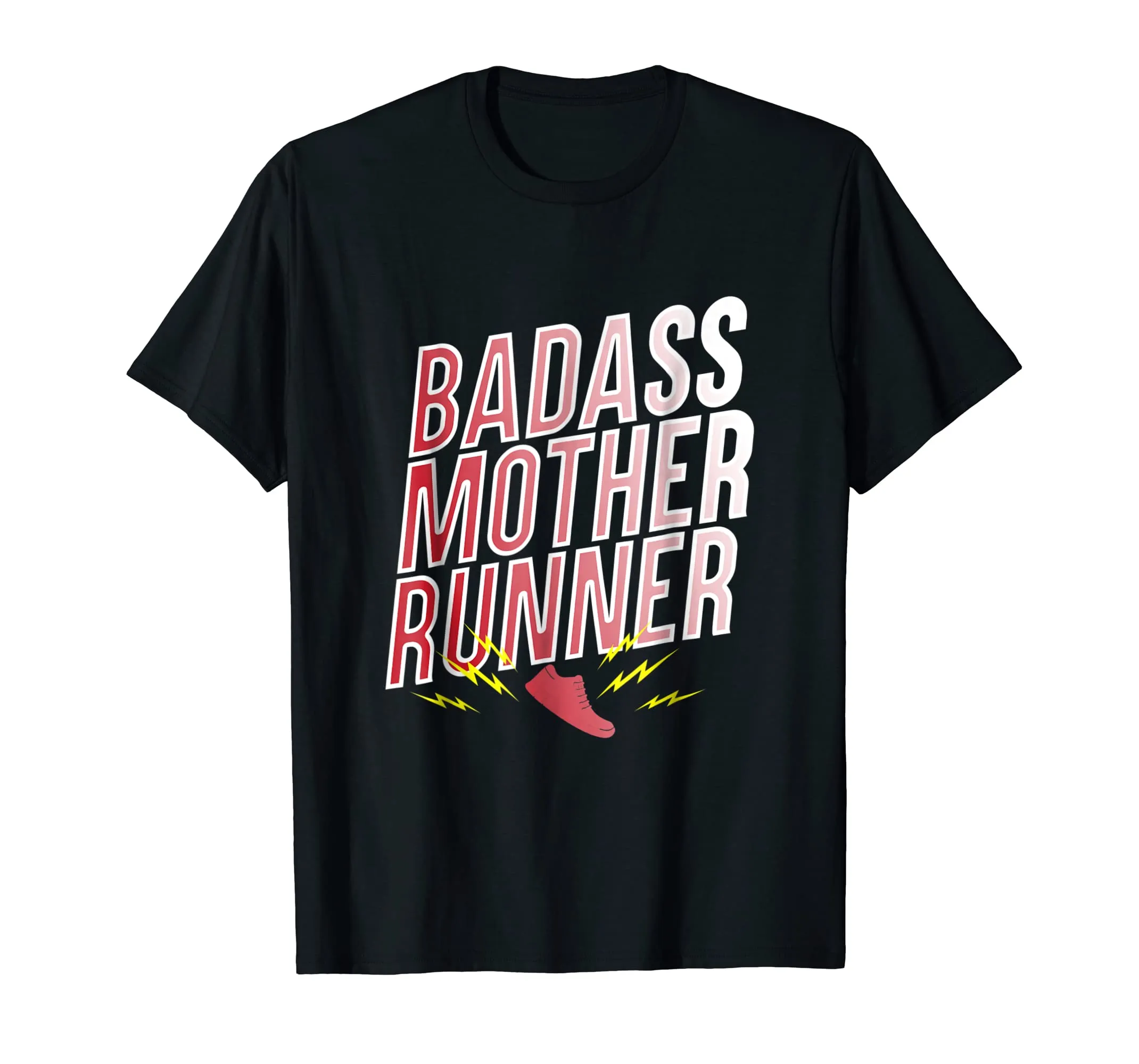 Badass Mother Runner Mom Training Gift T Shirt
