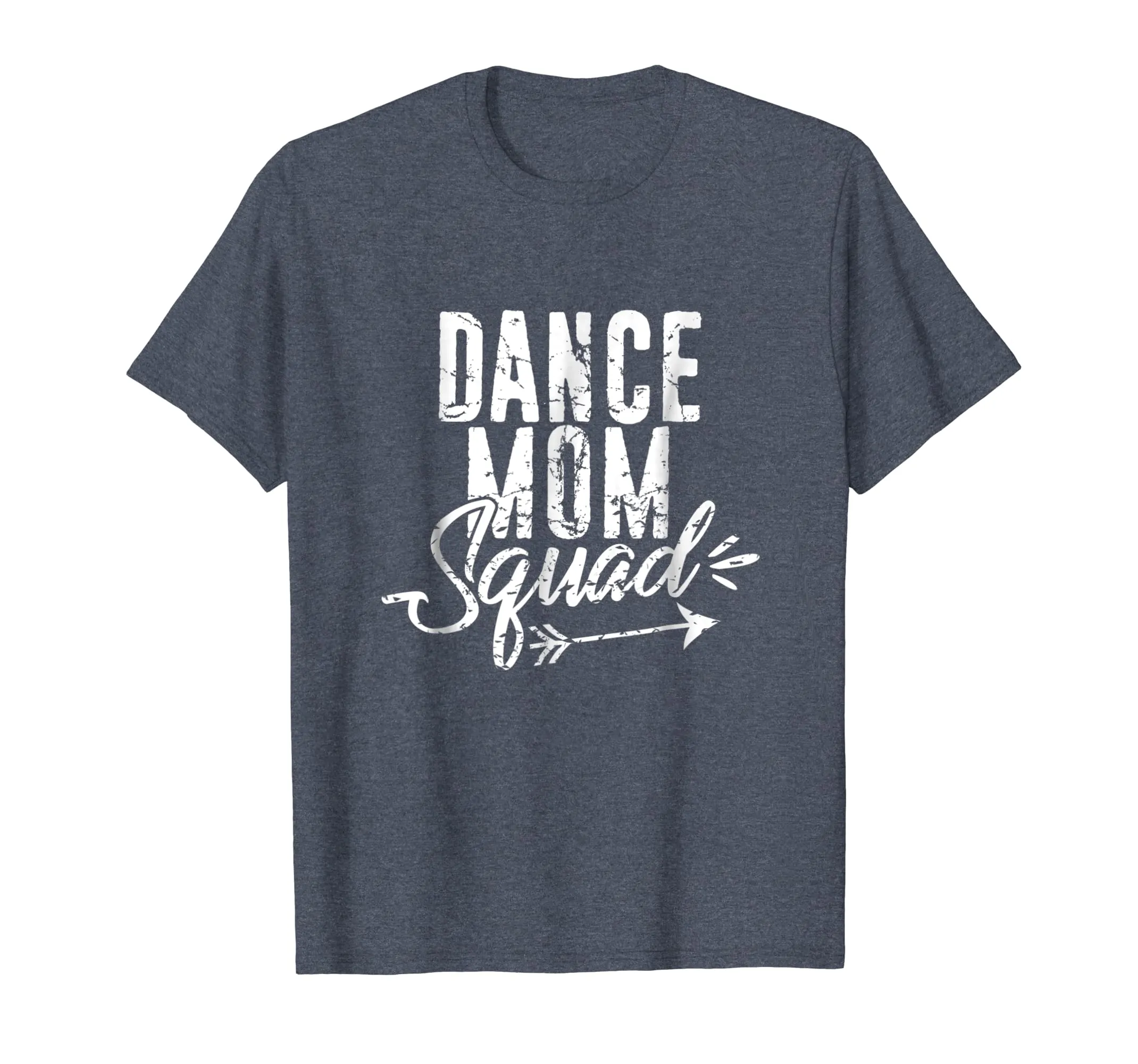 Dance Mom Squad T-Shirt for Cute Mother Days gift