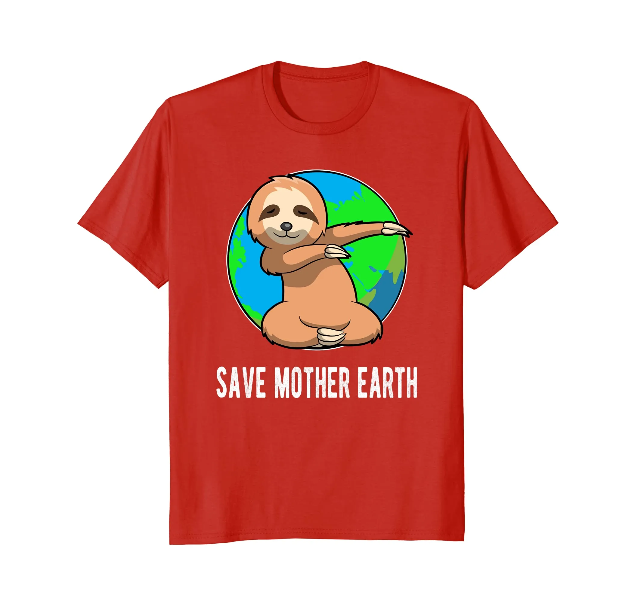 Earth Day Shirt - Save Mother Earth Dabbing Sloth T-shirt
