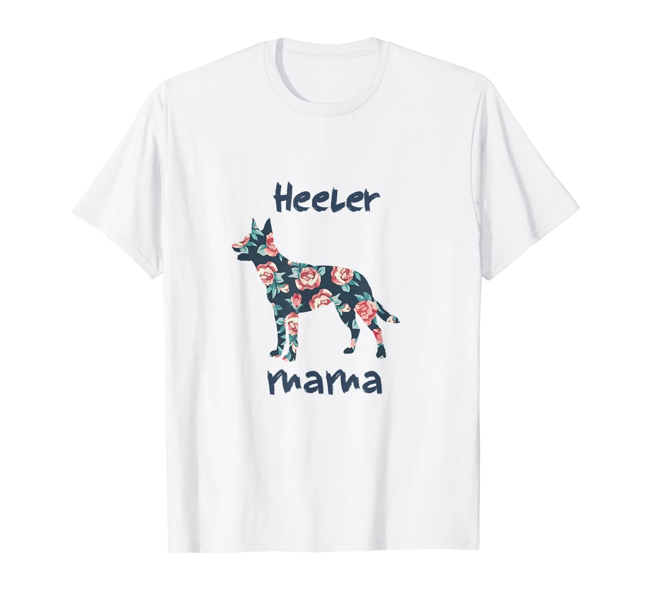Heeler Mama Australian Cattle Dog Lover Mom Mother Day Shirt