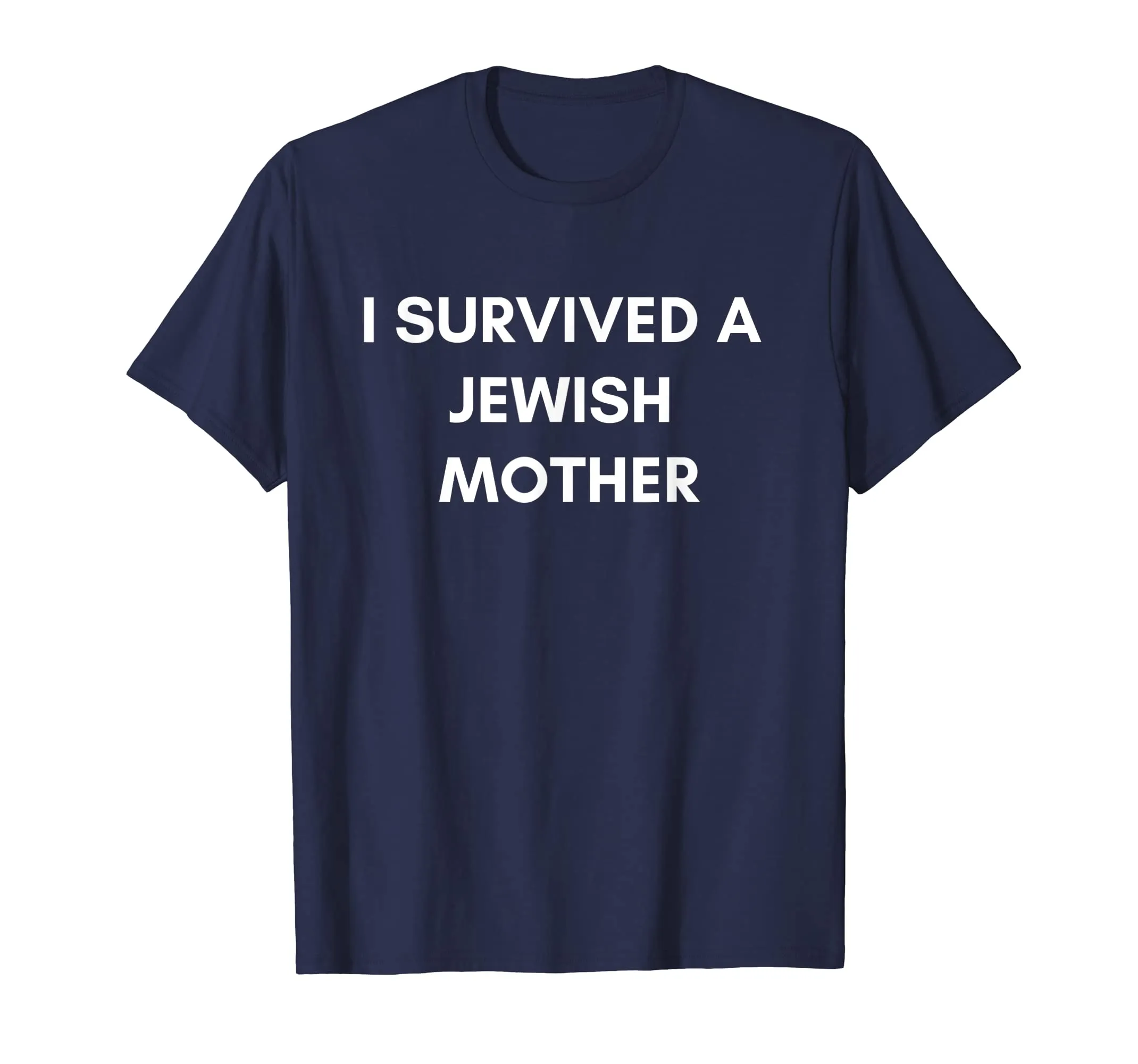 I Survived A Jewish Mother T-shirt