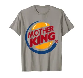 Mother King - Mothers Day Gift Tshirts Women Men Unisex