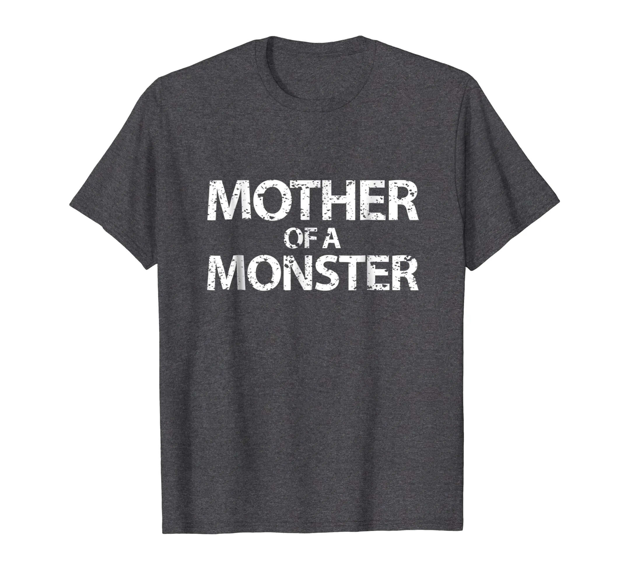 Mother of a Monster T-shirt mom shirt mothers day gifts