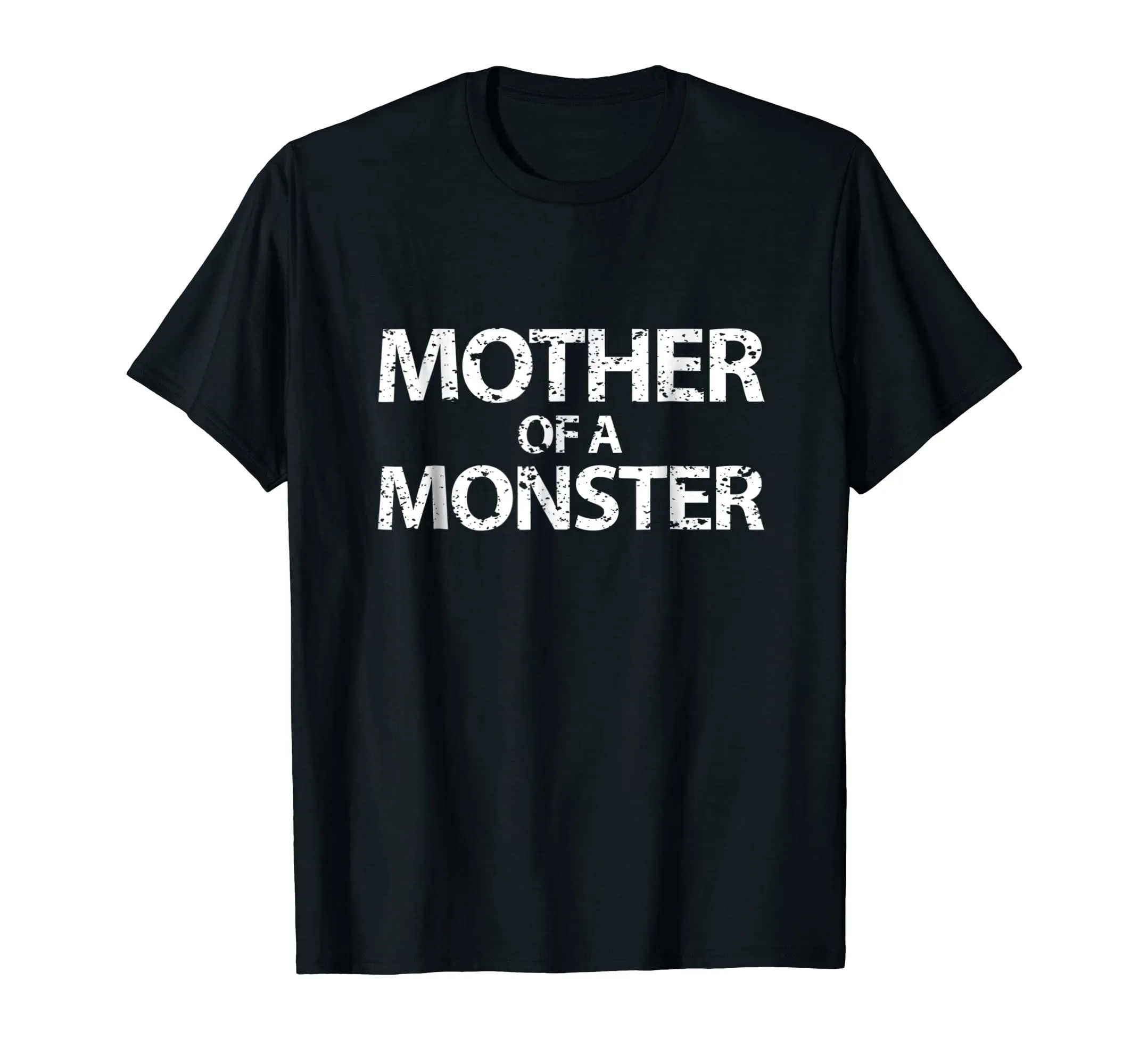 Mother of a Monster T-shirt mom shirt mothers day gifts