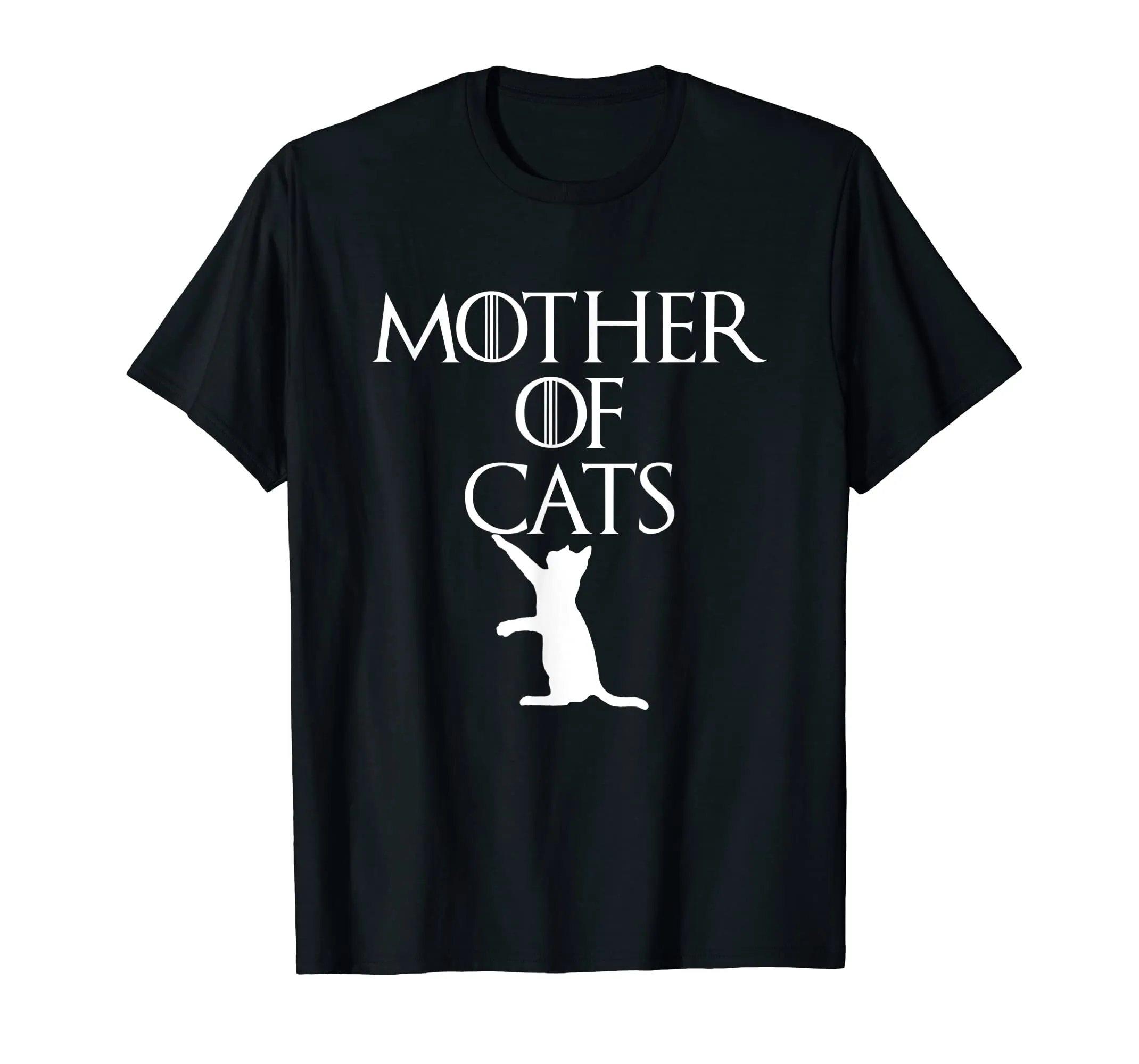 Mother Of Cats Sarcastic Novelty Gift Funny Kitty T Shirt