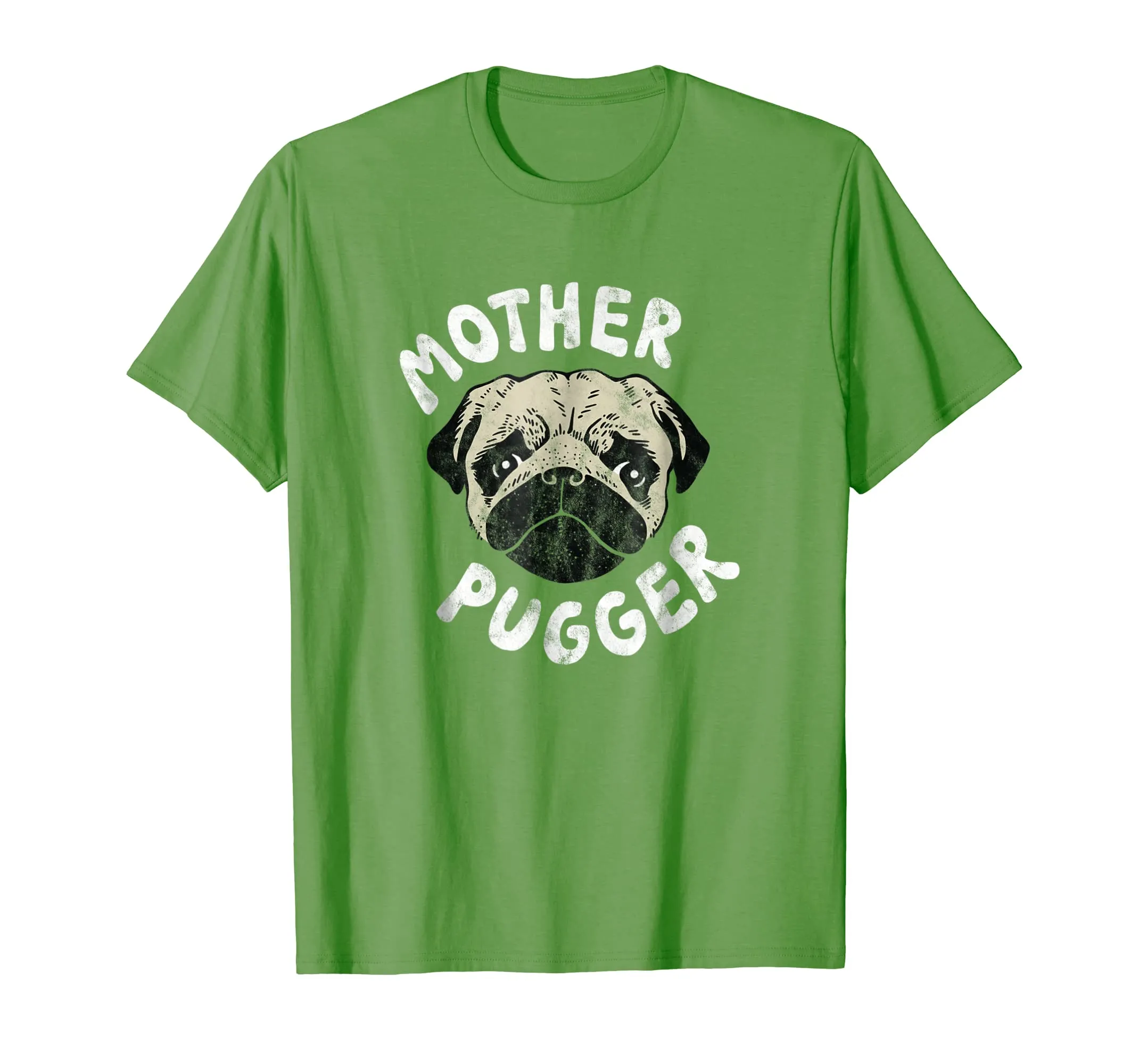 Pug Mom Gift Shirt - Mother Pugger Pun