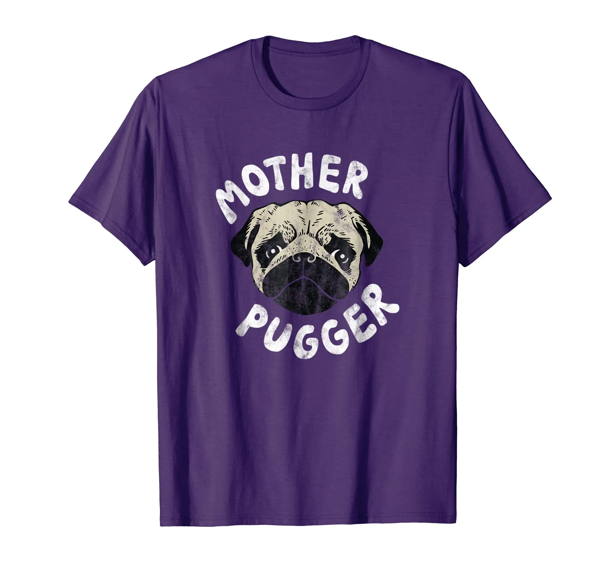 Pug Mom Gift Shirt - Mother Pugger Pun