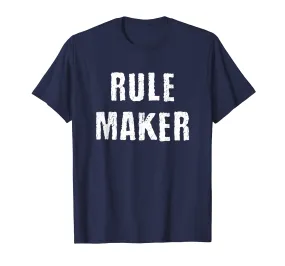 Rule Maker Matching Father Son Mother Daughter Shirts